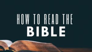 How To Read The Bible